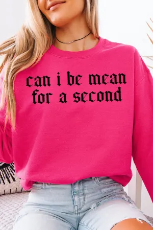 Can I Be Mean Unisex NuBlend Crew Sweatshirt