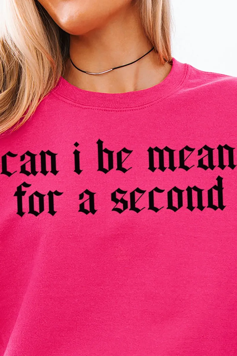 Can I Be Mean Unisex NuBlend Crew Sweatshirt