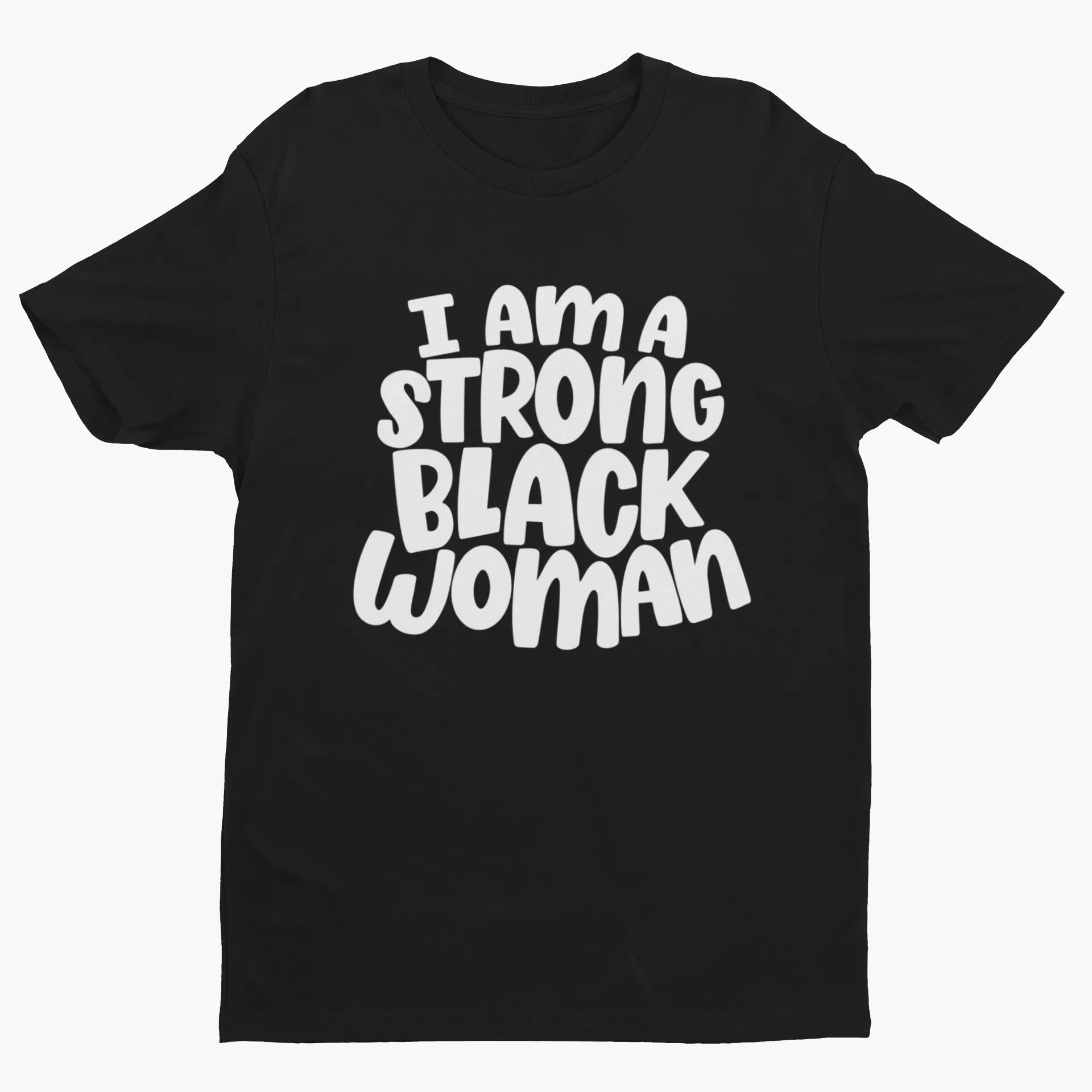 I Am A Strong Black Woman Short Sleeve T-Shirt