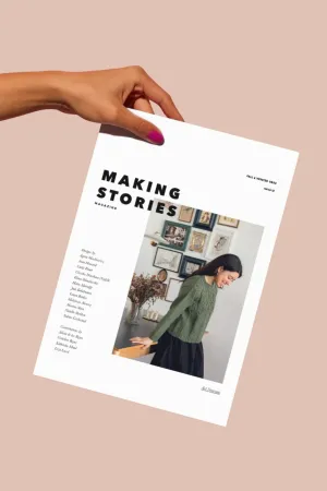 MAKING STORIES ISSUE 12 Autumn/Winter 2024