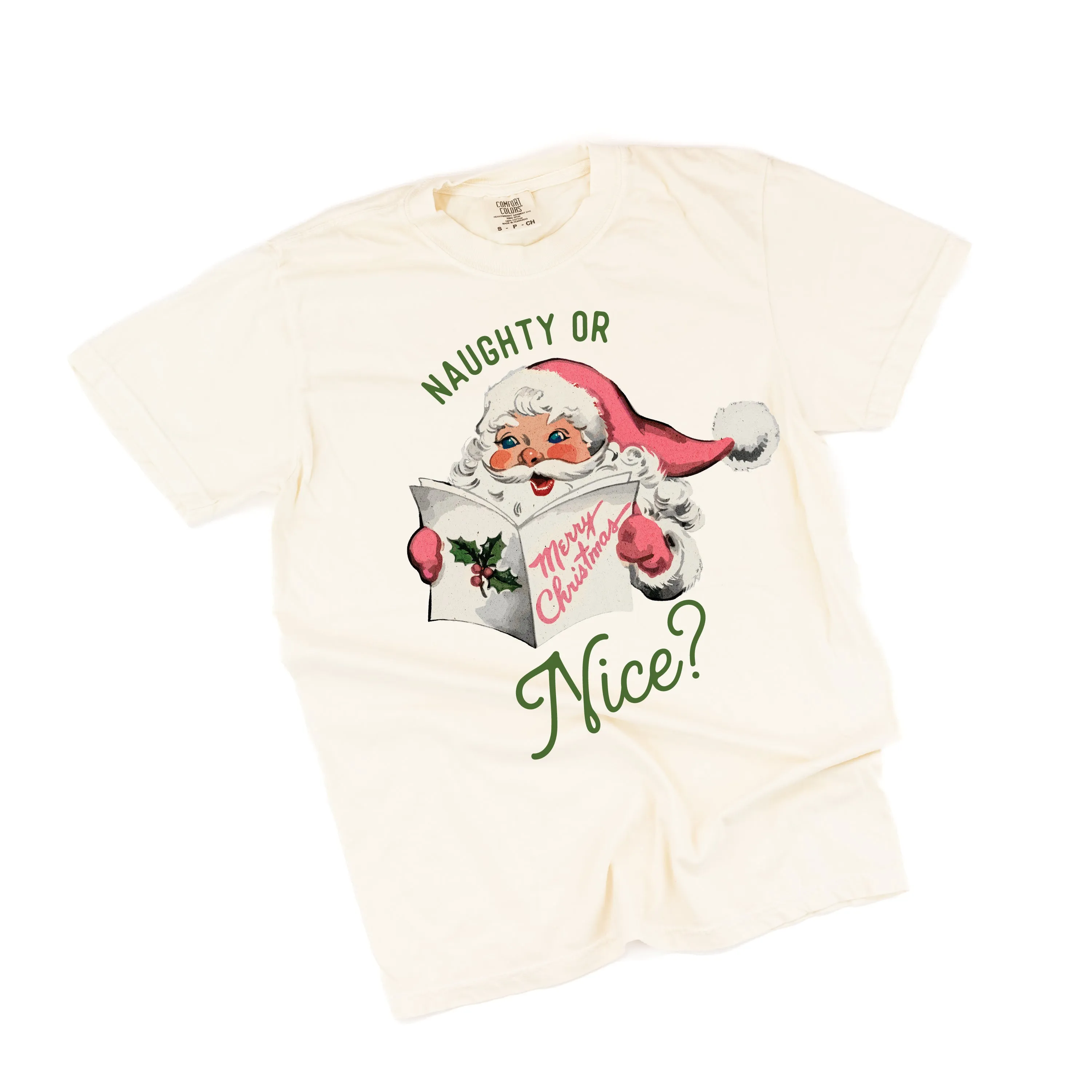 Naughty Or Nice? - Comfort Colors Tee