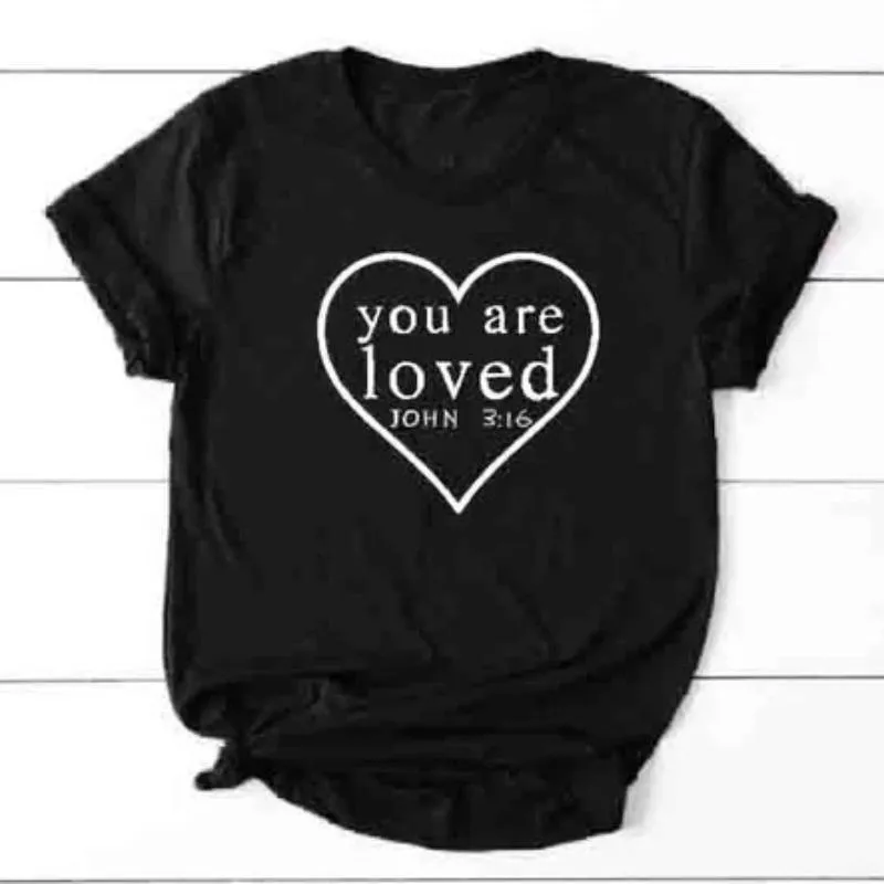 You Are Loved Christian Statement Shirt
