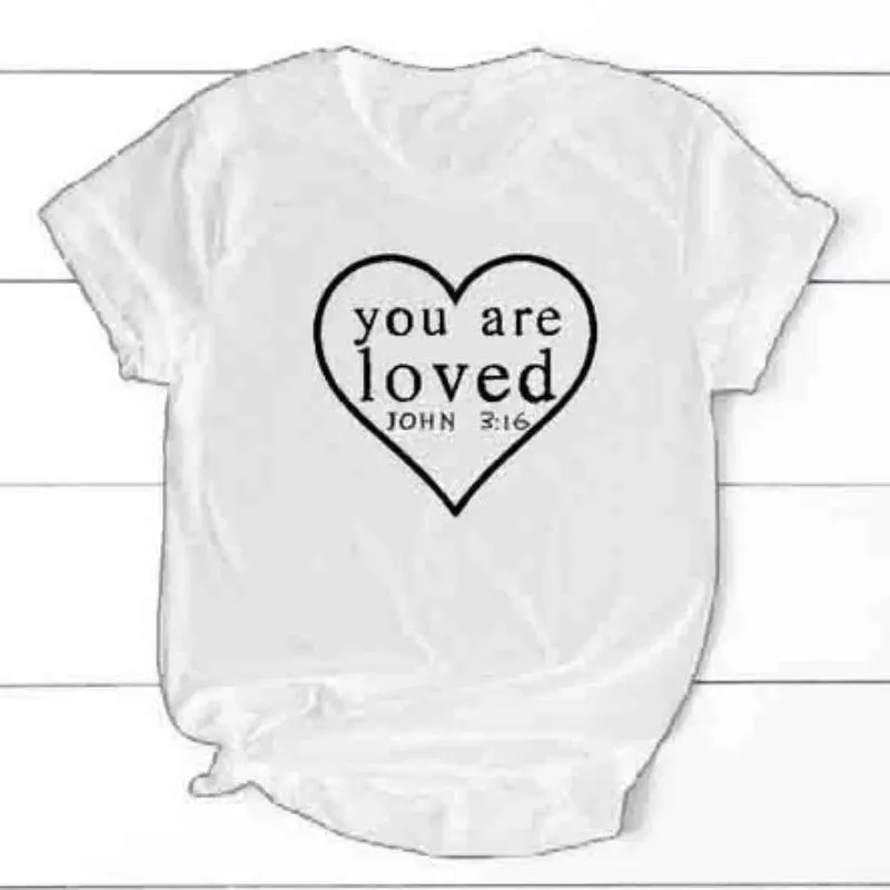 You Are Loved Christian Statement Shirt